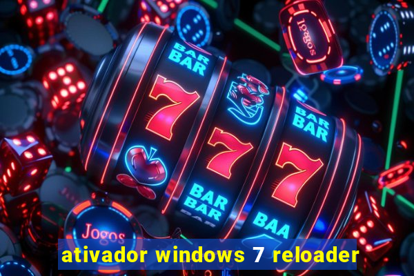 ativador windows 7 reloader